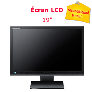 Ecran plat LCD 19 pouces multi marques - Reconditionné à neuf